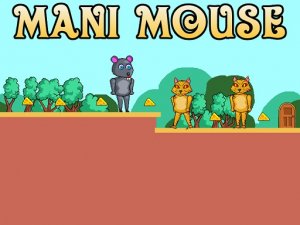 Mani Mouse Arcade Platformer